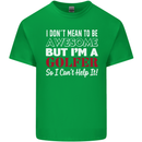 I Don't Mean to Be but I'm a Golfer Golf Mens Cotton T-Shirt Tee Top Irish Green