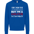 I Don't Mean to Be but I'm a Golfer Golf Mens Sweatshirt Jumper Royal Blue