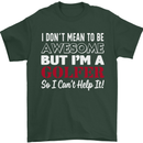 I Don't Mean to Be but I'm a Golfer Golf Mens T-Shirt Cotton Gildan Forest Green