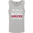 I Don't Mean to Be but I'm a Golfer Golf Mens Vest Tank Top Sports Grey