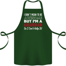 I Don't Mean to Be but I'm a Grandad Cotton Apron 100% Organic Forest Green