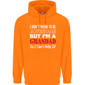I Don't Mean to Be but I'm a Grandad Mens 80% Cotton Hoodie Orange