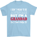 I Don't Mean to Be but I'm a Grandad Mens T-Shirt Cotton Gildan Light Blue