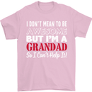 I Don't Mean to Be but I'm a Grandad Mens T-Shirt Cotton Gildan Light Pink