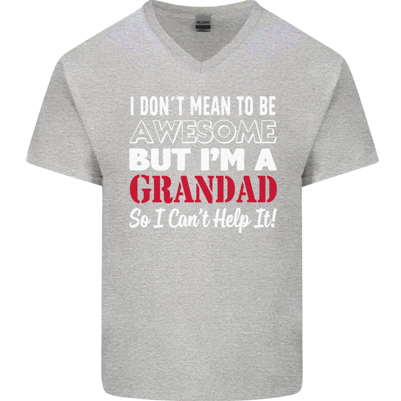 I Don't Mean to Be but I'm a Grandad Mens V-Neck Cotton T-Shirt Sports Grey