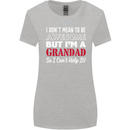 I Don't Mean to Be but I'm a Grandad Womens Wider Cut T-Shirt Sports Grey