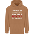 I Don't Mean to Be but I'm a Hunter Hunting Mens 80% Cotton Hoodie Caramel Latte