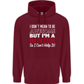 I Don't Mean to Be but I'm a Hunter Hunting Mens 80% Cotton Hoodie Maroon