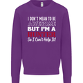 I Don't Mean to Be but I'm a Hunter Hunting Mens Sweatshirt Jumper Purple