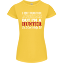 I Don't Mean to Be but I'm a Hunter Hunting Womens Petite Cut T-Shirt Yellow