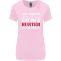 I Don't Mean to Be but I'm a Hunter Hunting Womens Wider Cut T-Shirt Light Pink