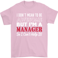 I Don't Mean to Be but I'm a Manager Rugby Mens T-Shirt Cotton Gildan Light Pink