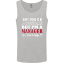 I Don't Mean to Be but I'm a Manager Rugby Mens Vest Tank Top Sports Grey