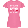 I Don't Mean to Be but I'm a Manager Rugby Womens Petite Cut T-Shirt Azalea
