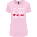 I Don't Mean to Be but I'm a Manager Rugby Womens Wider Cut T-Shirt Light Pink