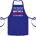 I Don't Mean to Be but I'm a Rower Rowing Cotton Apron 100% Organic Royal Blue