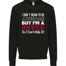 I Don't Mean to Be but I'm a Rower Rowing Mens Sweatshirt Jumper Black