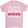I Don't Mean to Be but I'm a Rower Rowing Mens T-Shirt Cotton Gildan Light Pink