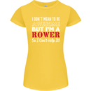 I Don't Mean to Be but I'm a Rower Rowing Womens Petite Cut T-Shirt Yellow