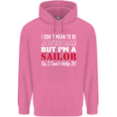 I Don't Mean to Be but I'm a Sailor Sailing Childrens Kids Hoodie Azalea