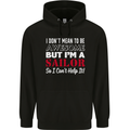 I Don't Mean to Be but I'm a Sailor Sailing Childrens Kids Hoodie Black