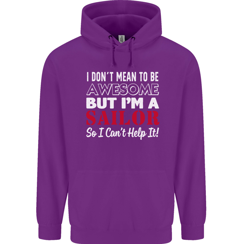 I Don't Mean to Be but I'm a Sailor Sailing Childrens Kids Hoodie Purple
