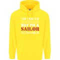 I Don't Mean to Be but I'm a Sailor Sailing Childrens Kids Hoodie Yellow