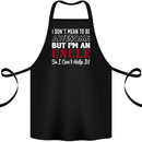 I Don't Mean to Be but I'm an Uncle's Day Cotton Apron 100% Organic Black
