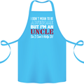 I Don't Mean to Be but I'm an Uncle's Day Cotton Apron 100% Organic Turquoise