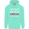 I Don't Mean to Be but I'm an Uncle's Day Mens 80% Cotton Hoodie Peppermint