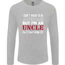 I Don't Mean to Be but I'm an Uncle's Day Mens Long Sleeve T-Shirt Sports Grey