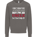 I Don't Mean to Be but I'm an Uncle's Day Mens Sweatshirt Jumper Charcoal