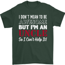 I Don't Mean to Be but I'm an Uncle's Day Mens T-Shirt Cotton Gildan Forest Green