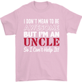 I Don't Mean to Be but I'm an Uncle's Day Mens T-Shirt Cotton Gildan Light Pink