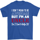 I Don't Mean to Be but I'm an Uncle's Day Mens T-Shirt Cotton Gildan Royal Blue