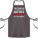 I Don't Mean to Be but Im a Biker Motorbike Cotton Apron 100% Organic Dark Grey