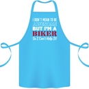 I Don't Mean to Be but Im a Biker Motorbike Cotton Apron 100% Organic Turquoise