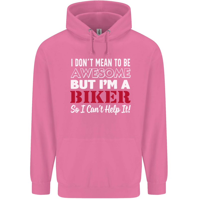 I Don't Mean to Be but Im a Biker Motorbike Mens 80% Cotton Hoodie Azelea