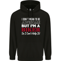 I Don't Mean to Be but Im a Biker Motorbike Mens 80% Cotton Hoodie Black