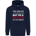 I Don't Mean to Be but Im a Biker Motorbike Mens 80% Cotton Hoodie Navy Blue