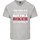 I Don't Mean to Be but Im a Biker Motorbike Mens V-Neck Cotton T-Shirt Sports Grey