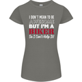I Don't Mean to Be but Im a Biker Motorbike Womens Petite Cut T-Shirt Charcoal