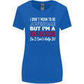 I Don't Mean to Be but Im a Biker Motorbike Womens Wider Cut T-Shirt Royal Blue