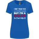 I Don't Mean to Be but Im a Biker Motorbike Womens Wider Cut T-Shirt Royal Blue