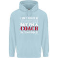 I Don't Mean to but I'm a Coach Rugby Footy Childrens Kids Hoodie Light Blue