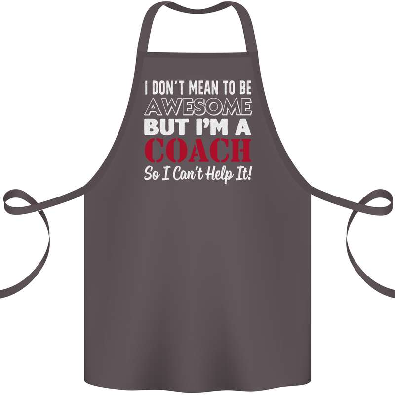 I Don't Mean to but I'm a Coach Rugby Footy Cotton Apron 100% Organic Dark Grey
