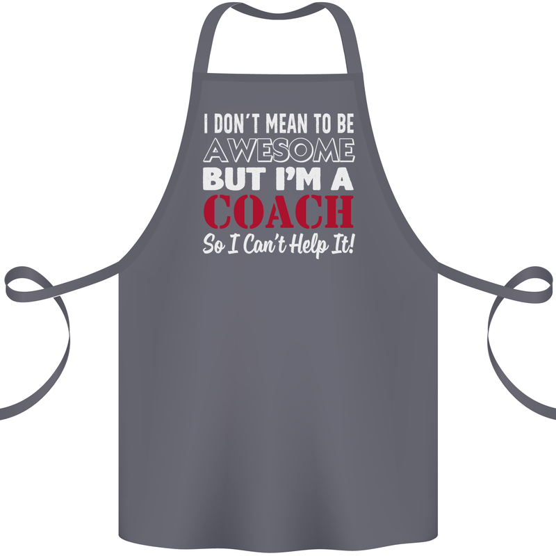 I Don't Mean to but I'm a Coach Rugby Footy Cotton Apron 100% Organic Steel