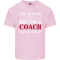 I Don't Mean to but I'm a Coach Rugby Footy Kids T-Shirt Childrens Light Pink