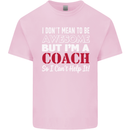 I Don't Mean to but I'm a Coach Rugby Footy Kids T-Shirt Childrens Light Pink