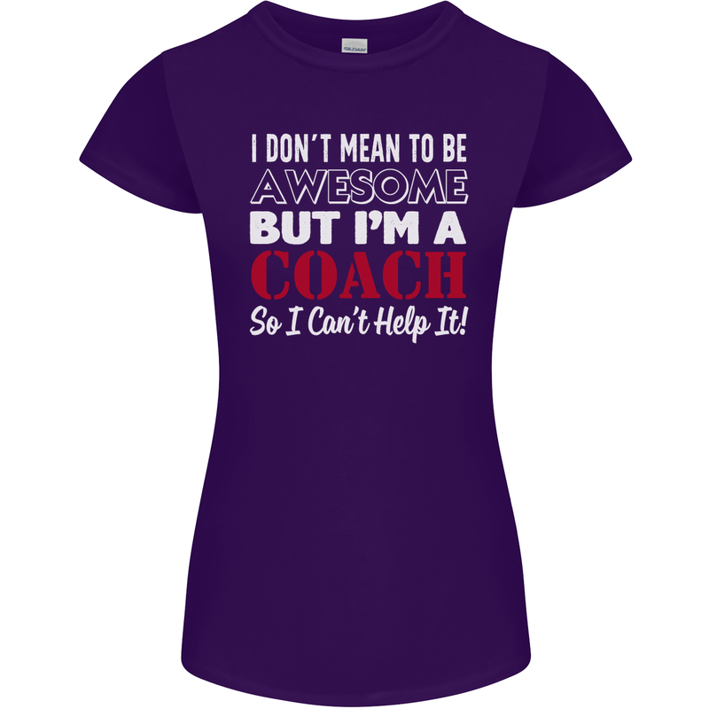 I Don't Mean to but I'm a Coach Rugby Footy Womens Petite Cut T-Shirt Purple